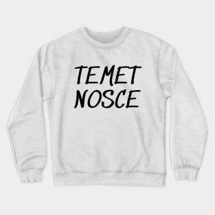 Temet nosce Crewneck Sweatshirt